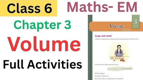 Class 6 Maths -EM chapter 3 Volume explanation and full Activities| #class6 #class6maths 