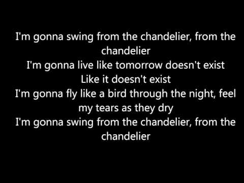 Sia Chandelier Lyrics Music Song Video Lyrics Youtube