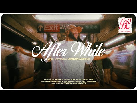 Brandon Camphor - After While (Visualizer)