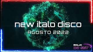 New Italo Disco MixX - Agosto 2022.