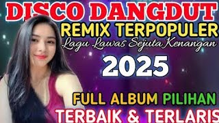 Download Lagu TRENDING 2025‼️DISCO DANGDUT REMIX NONSTOP VIRAL‼️KOMPILASI ALBUM DISCO DANGDUT REMIX LAWAS POPULER MP3 Download Lagu TRENDING 2025‼️DISCO DANGDUT REMIX NONSTOP VIRAL‼️KOMPILASI ALBUM DISCO DANGDUT REMIX LAWAS POPULER MP3