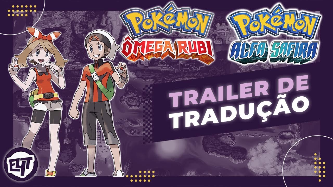 Trailer de Tradução - Pokémon Ômega Rubi & Pokémon Alfa Safira