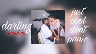 darling - speed up [just cool don't panic darling] Resimi