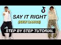 Say It Right ~ Nelly Furtad (New Dance) *EASY DANCE TUTORIAL* (Beginner Friendly)