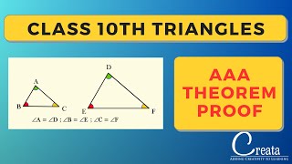 Proof of AAA similarity theorem | Class 10th Triangles | Triangle series | CREATA CLASSES