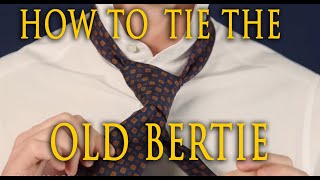 How To Tie A Tie - The Old Bertie [Quick Tip] #Shorts