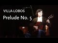 Prelude No. 5 • Villa-Lobos • Flavio Cucchi