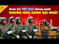 Cộng Đồng Quốc Tế Luôn Nghĩ Quân Đội Việt Nam Hùng Mạnh Nhất Châu Á - Đó Có Phải Sự Thật?