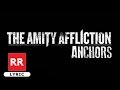 The Amity Affliction - Anchors (Lyric Video)