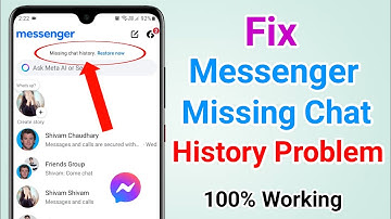 How To Fix Missing Chat History Restore Now in Messenger - Full Guide