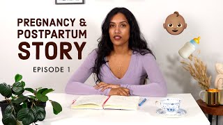 Pregnancy, Labour and Postpartum Story Time|   Episode 1