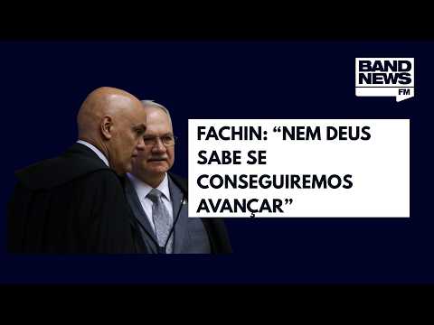 Fachin defends actions as president and discusses maintaining the case