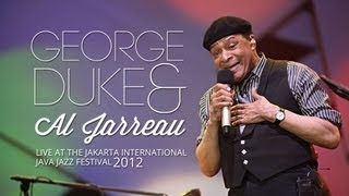 Al Jarreau & George Duke Trio  'Roof Garden' Live at Java Jazz Festival 2012