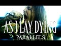 As i lay dying  parallels official