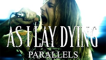 As I Lay Dying - Parallels (OFFICIAL VIDEO)