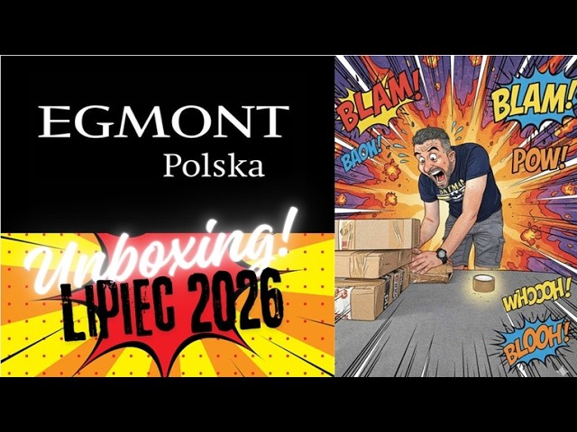 Egmont komiksowe nowości - Lipiec 2026 - Prezentacja i Unboxing!