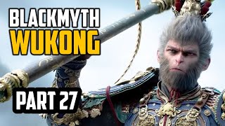 Black Myth: Wukong — Black Myth: Wukong | Part 27