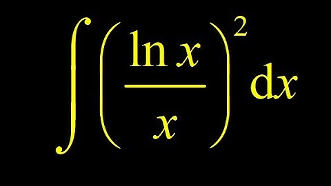 Integral (ln(x)/x)^2 parts integral, repeated use of integration by parts with natural log function.