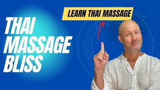 Learn the Art of Thai Massage | My New Course Is Out Now!