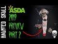 ASDA Halloween 2019 Preview Part 2