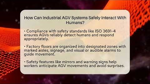 How Can Industrial AGV Systems Safely Interact With Humans? - Industrial Tech Insights