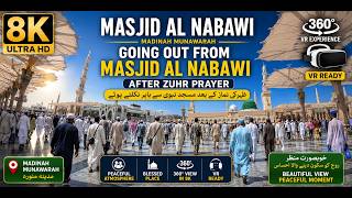 Walking Out of Masjid an-Nabawi After Zuhr Prayer | 8K 360° Madinah #insta360x5 #madinah #umrah