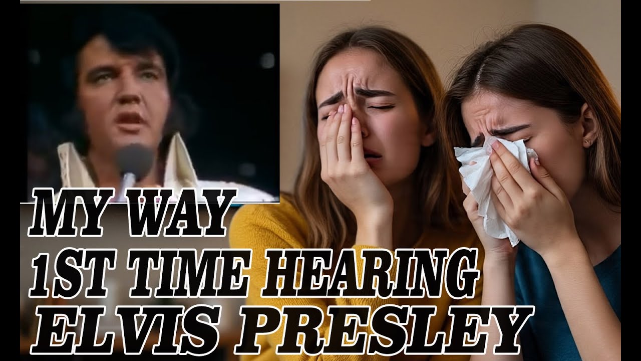 YOUNGER GENERATION  Emotional Reaction to ELVIS PRESLEY VERSION OF  My Way