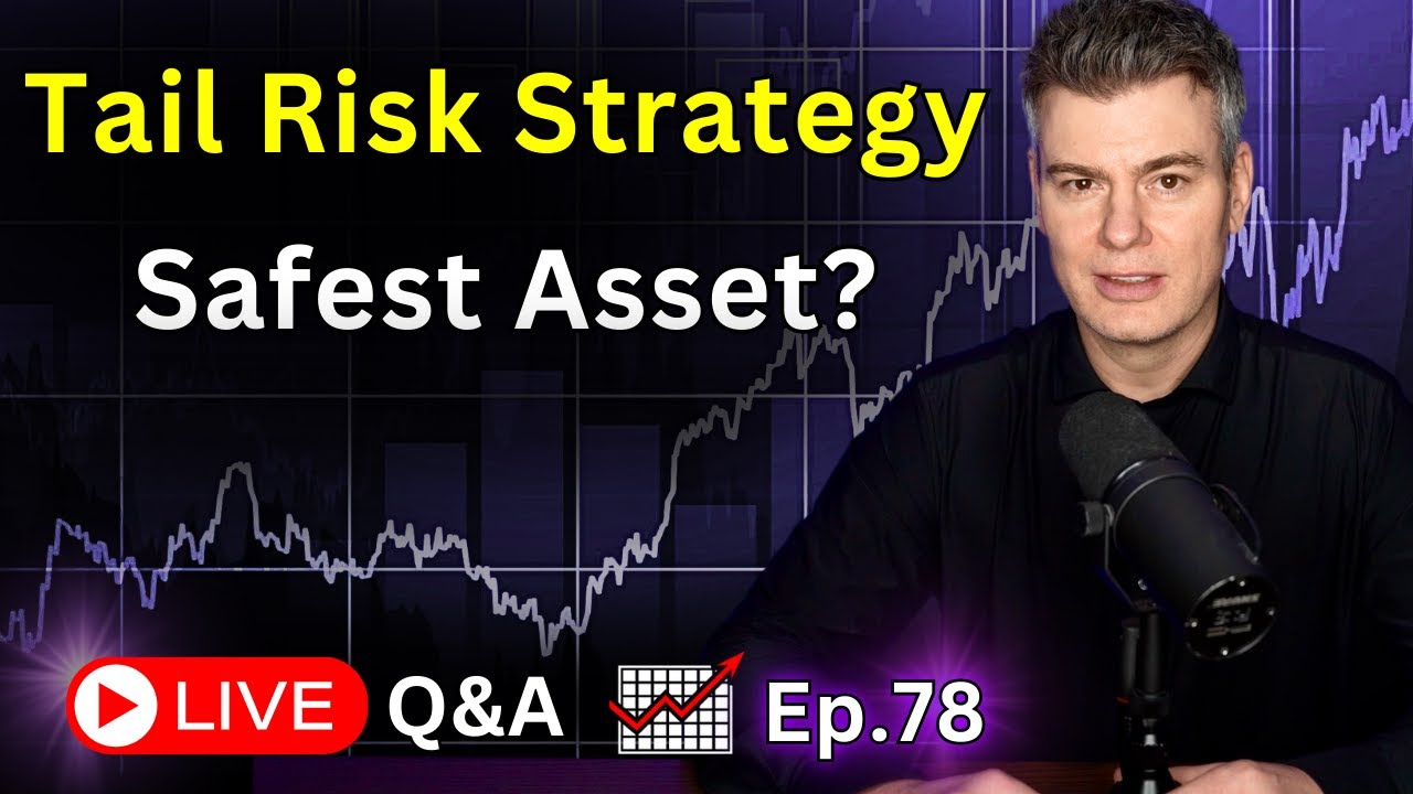 Safest Asset Class for Tail Risk Protection? - Ep.78 - YouTube