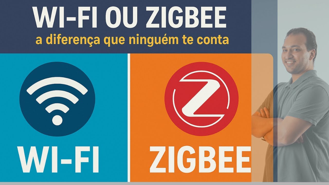 Wi-Fi vs Zigbee: A Diferença Que Ninguém Conta