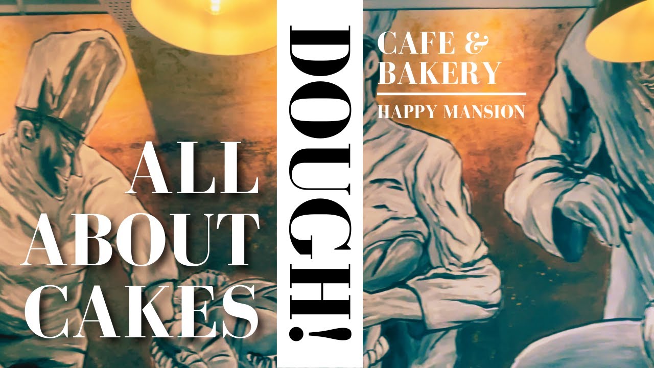 Dough! Cafe & Bakery Happy Mansion