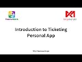 Introduction to Ticketing Personal App