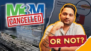 M3M Noida Latest Update | Land Cancelled
