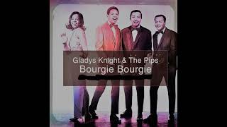 Bourgie Bourgie - Gladys Knight & Pips (Summerfevr's Footloose and Fancy Free Mix)