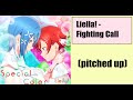 Liella Fighting Call Pitched Up