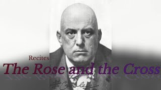 Aleister Crowley Recites The Rose And The Cross 1909 Ai Voice