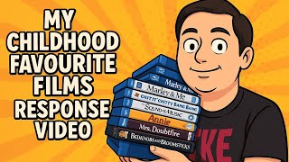 My Childhood Favourite Films Response Video