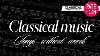 Songs without words | #ClassicalMusic