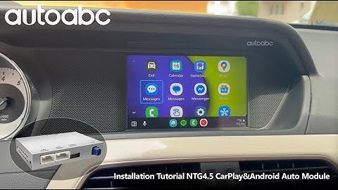 How to install AUTOABC CarPlay&Android Auto module on Mercedes-Benz W204 C-Class with NTG4.5 system?