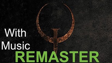 Quake Enhanced Version 2021 With Music Episode 1 Gameplay Video