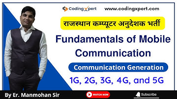 Fundamentals of Mobile Communication by Er. Manmohan Sir for Computer teacher exam