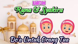 Lagu Anak Do'a Untuk Orang Tua - Runa & Syakira 