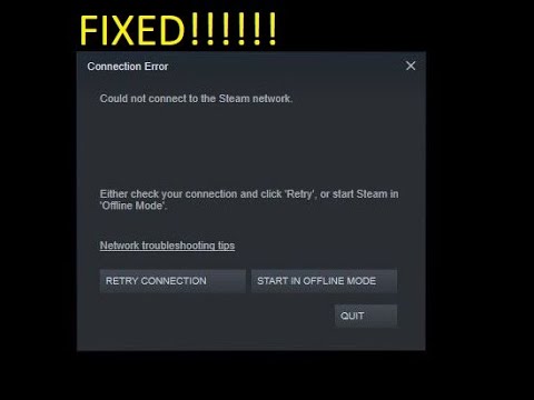 Could not connect to the Steam network [FIXED 2021]