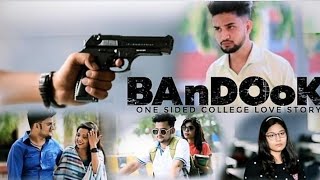 BAnDOok-one sided college love story||Shikhar Gupta|ft.Sakshi Saxena|Shubham|Nupur @vloggernupur9530
