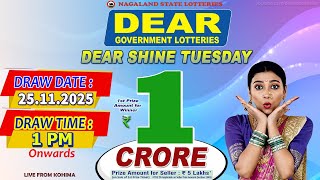 LOTTERY LIVE DEAR 1 PM 25.11.2025 NAGALAND STATE LOTTERY LIVE DEAR LOTTERY LIVE LOTTERY SAMBAD LIVE