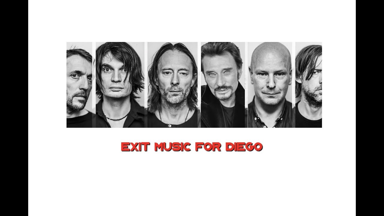 Johnny Hallyday &amp; Radiohead - Exit music for Diego