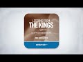 Lessons from the Kings - Free Audiobook – Mike Mazzalongo | BibleTalk.tv