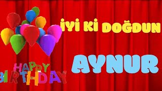 İYİ Kİ DOĞDUN AYNUR 4. KOMİK DOĞUM GÜNÜ MESAJI 🎂 *ABİDİN KUKLA*