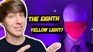 The Eighth Yellow Light!