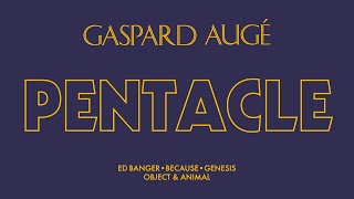 Gaspard Augé - Pentacle (Official Audio)