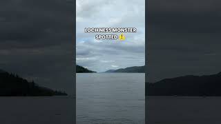 LOCH NESS MONSTER SPOTTED ⚠️